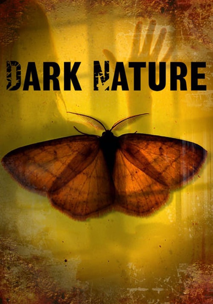 Dark Nature movie where to watch stream online